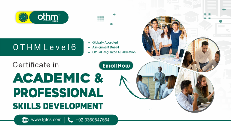 OTHM Level 6 Certificate in Academic and Professional Skills Development