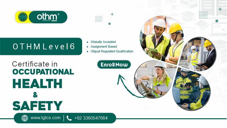 OTHM Level 6 Certificate in Occupational Health and Safety