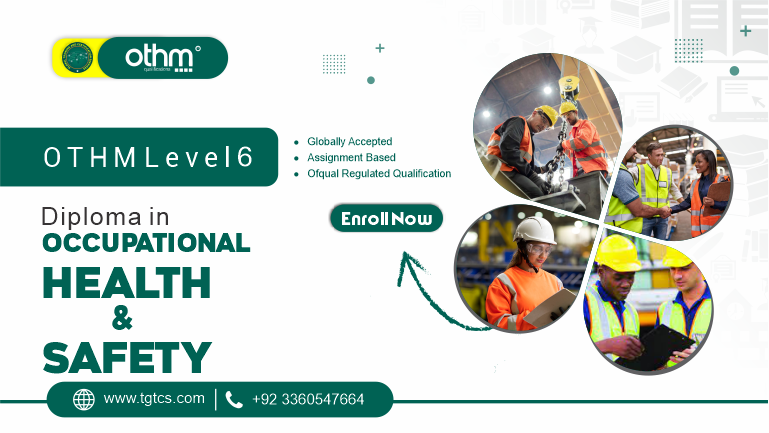 OTHM Level 6 Diploma in Occupational Health and Safety