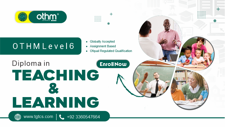 OTHM Level 6 Diploma in Teaching and Learning