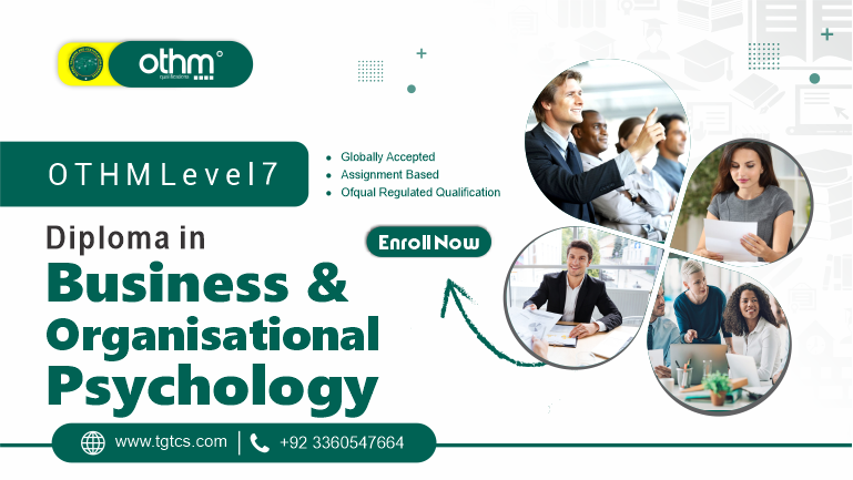 OTHM Level 7 Diploma in Business and Organisational Psychology