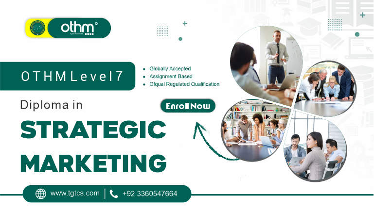 OTHM Level 7 Diploma in Strategic Marketing