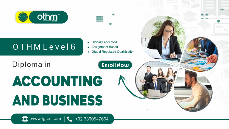 OTHM Level 6 Diploma in Accounting and Business