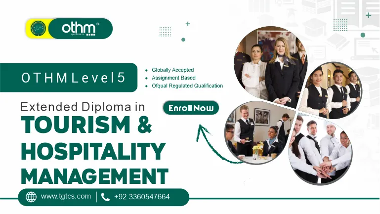 OTHM Level 5 Extended Diploma in Tourism and Hospitality Management