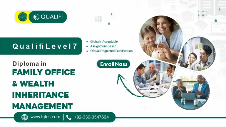 Qualifi Level 7 Diploma in Family Office and Wealth Inheritance Management