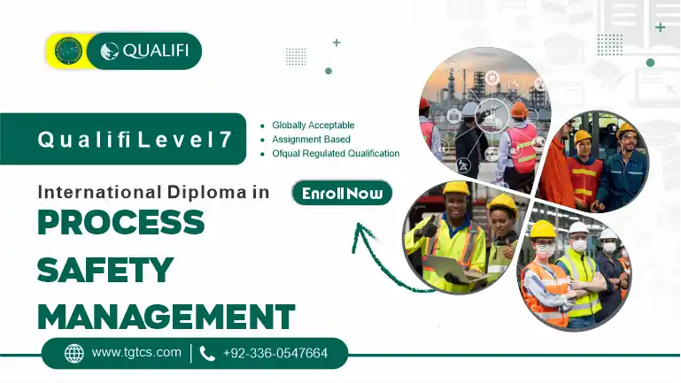 Qualifi Level 7 International Diploma in Process Safety Management