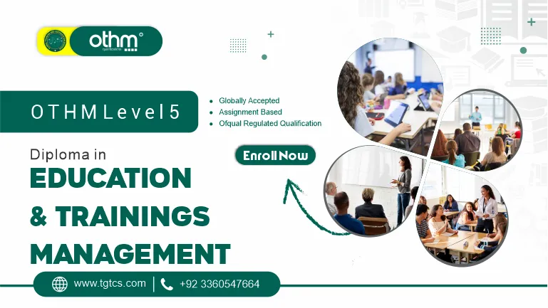 OTHM Level 5 Diploma in Education and Trainings Management