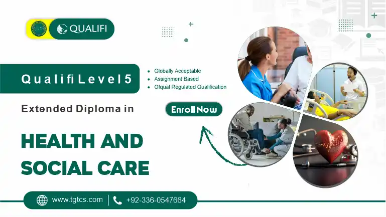 Qualifi Level 5 Extended Diploma in Health and Social Care