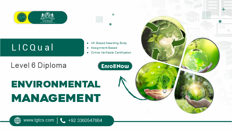 LICQual Level 6 Diploma in Environmental Management