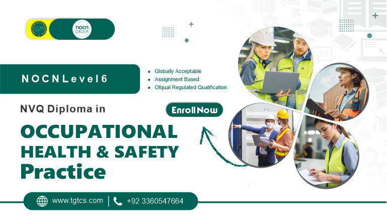 NOCN Level 6 NVQ Diploma in Occupational Health and Safety Practice