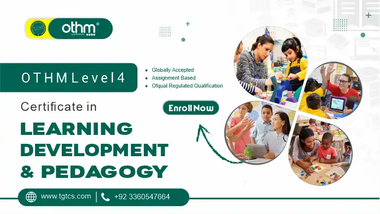 OTHM Level 4 Certificate in Learning, Development and Pedagogy