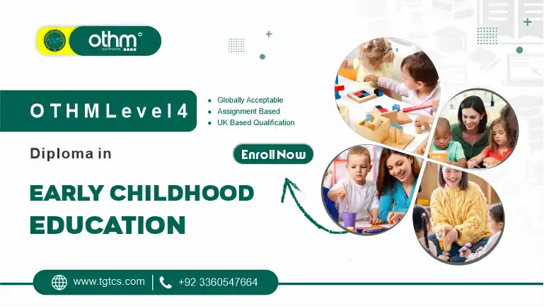 OTHM Level 4 Diploma in Early Childhood Education