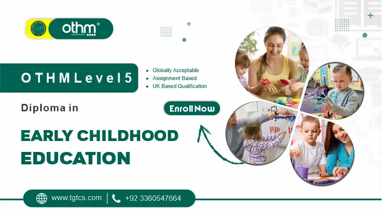 OTHM Level 5 Diploma in Early Childhood Education