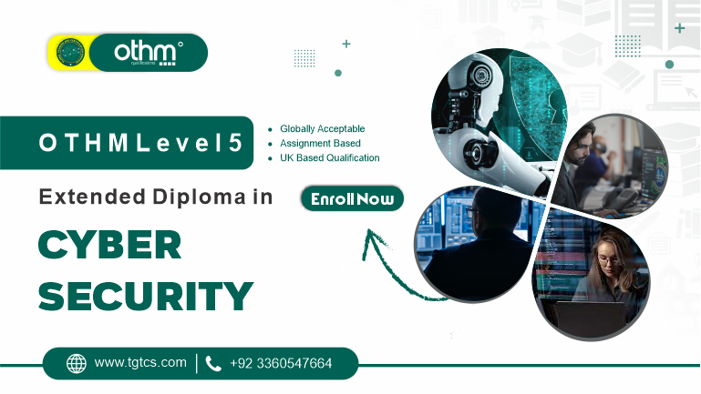 OTHM Level 5 Extended Diploma in Cyber Security