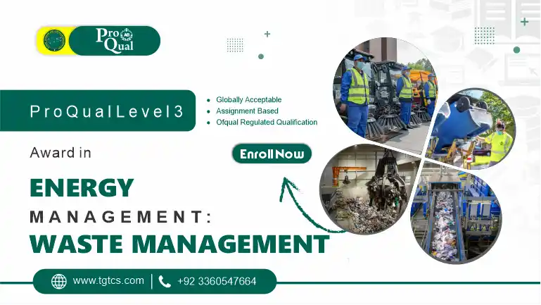 ProQual Level 3 Award in Energy Management : Waste Management