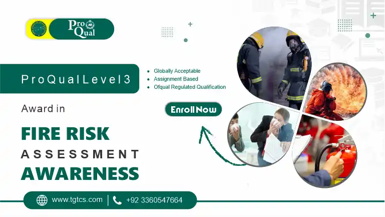 ProQual Level 3 Award in Fire Risk Assessment Awareness