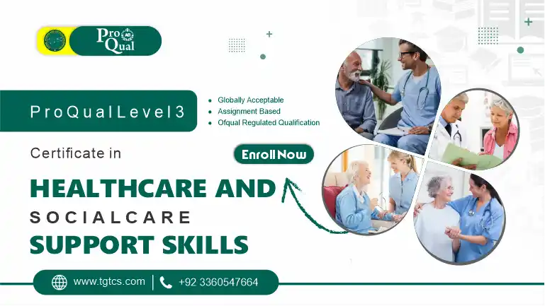 ProQual Level 3 Certificate in Healthcare and Social Care Support Skills