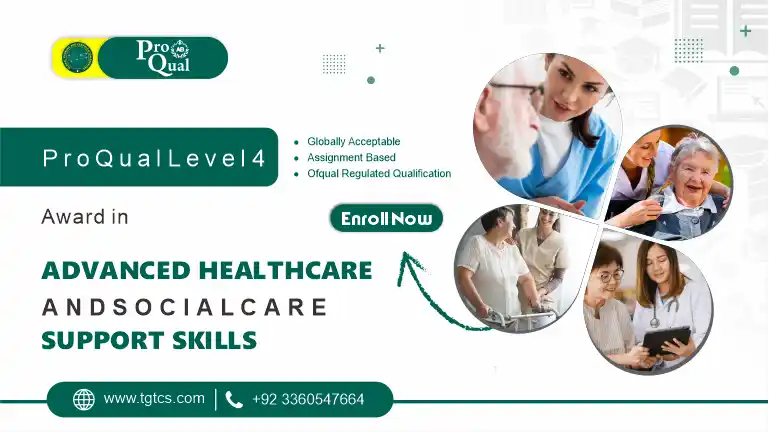 ProQual Level 4 Award in Advanced Healthcare and Social Care Support Skills