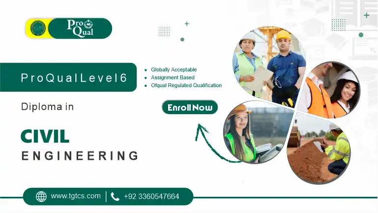 ProQual Level 6 Diploma in Civil Engineering