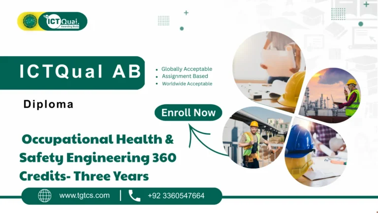 ICTQual AB Diploma in Occupational Health and Safety Engineering 360 Credits- Three Years
