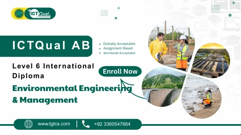 ICTQual AB Level 6 International Diploma in Environmental Engineering & Management