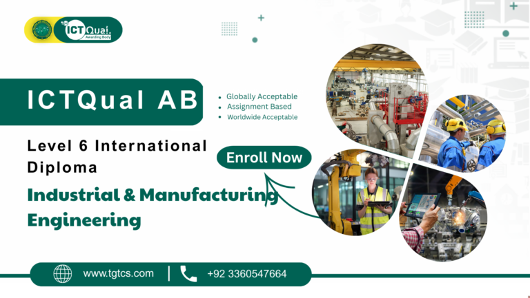 ICTQual AB Level 6 International Diploma in Industrial and Manufacturing Engineering