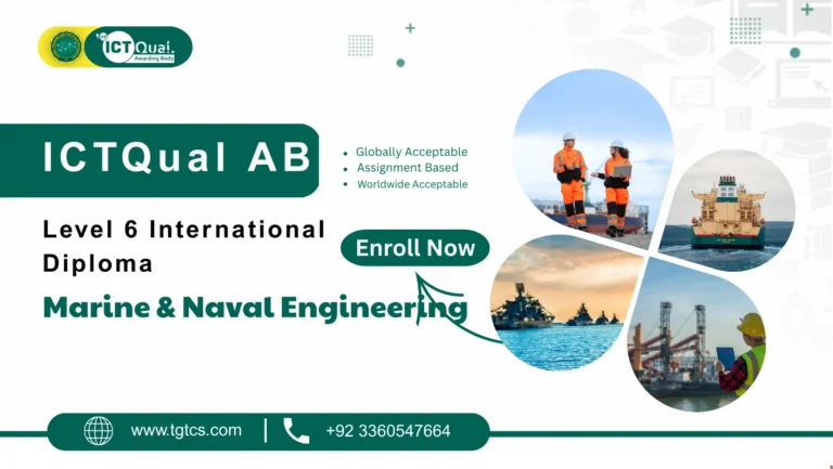 ICTQual AB Level 6 International Diploma in Marine and Naval Engineering