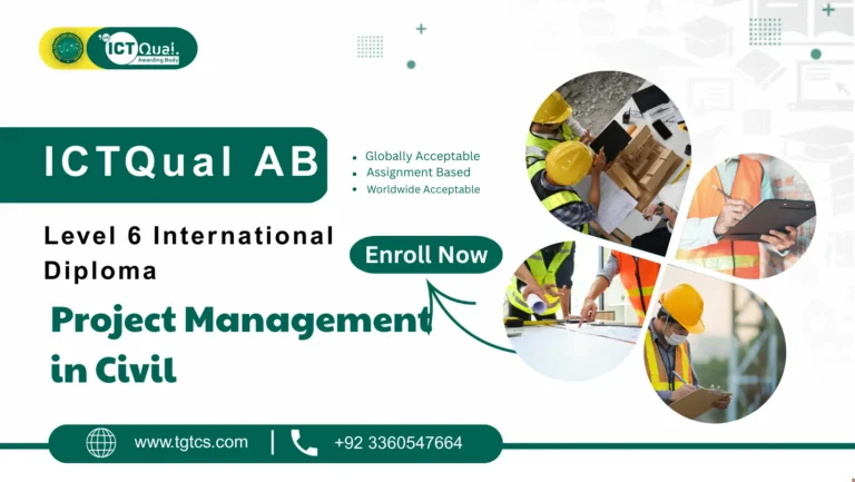 ICTQual AB Level 6 International Diploma in Project Management in Civil