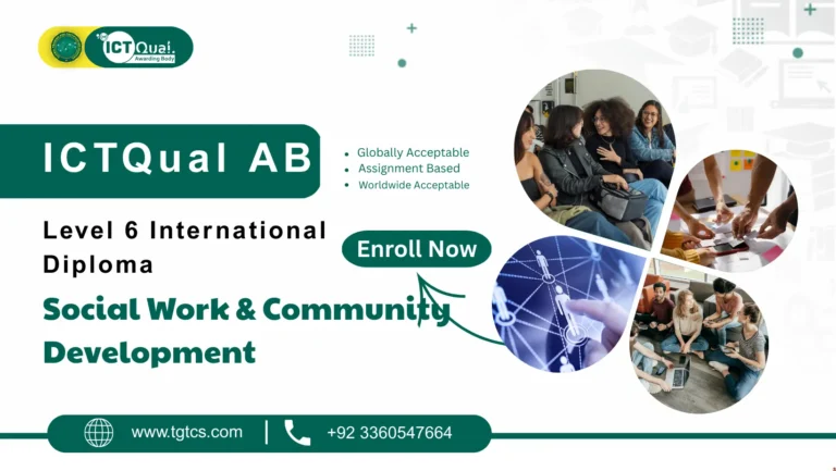 ICTQual AB Level 6 International Diploma in Social Work & Community Development