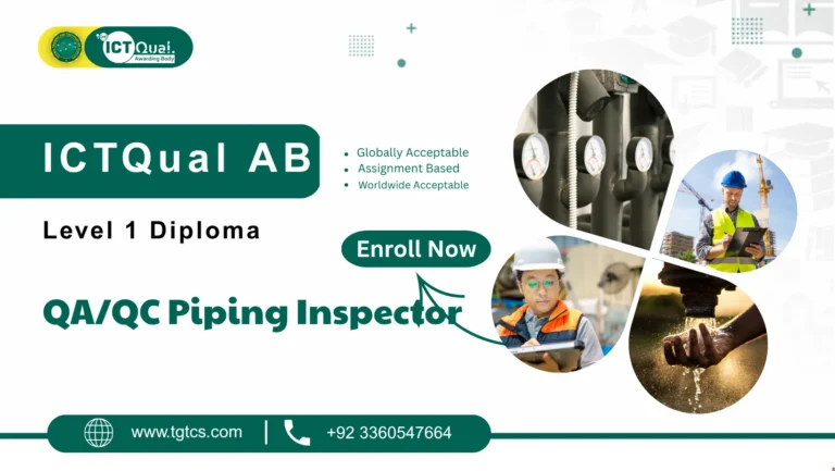 ICTQual AB Level 1 Diploma in QA/QC Piping Inspector