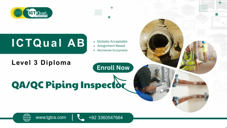 ICTQual AB Level 3 Diploma in QA/QC Piping Inspector