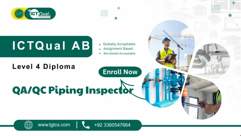 ICTQual AB Level 4 Diploma in QA/QC Piping Inspector