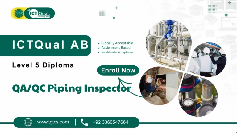 ICTQual AB Level 5 Diploma in QA/QC Piping Inspector