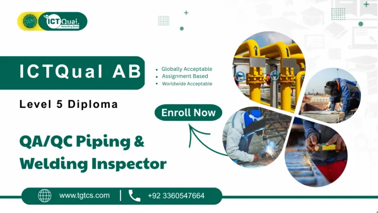 ICTQual AB Level 5 Diploma in QA/QC Piping & Welding Inspector
