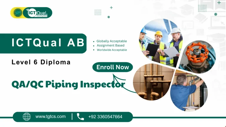 ICTQual AB Level 6 Diploma in QA/QC Piping Inspector