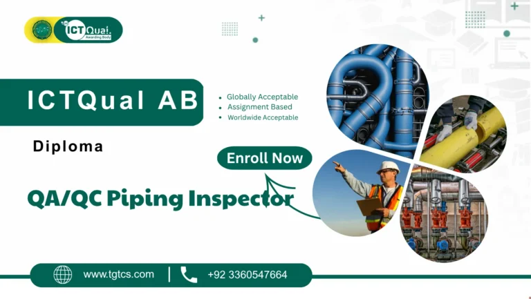 ICTQual AB Level 7 Diploma in QA/QC Piping Inspector