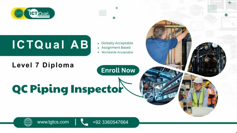 ICTQual AB Level 7 Diploma in QC Piping Inspector