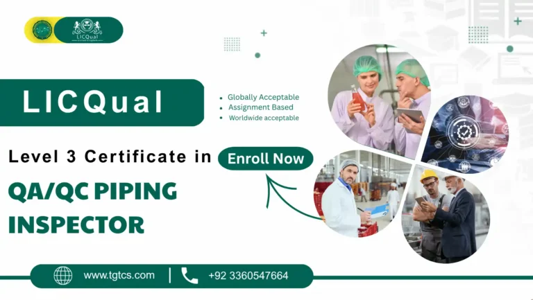 LICQual Level 3 Certificate in QA/QC Piping Inspector