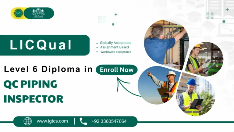 LICQual Level 6 Diploma in QC Piping Inspector