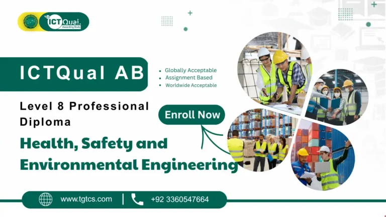 ICTQual Level 8 Professional Diploma in Health, Safety and Environmental Engineering (6)